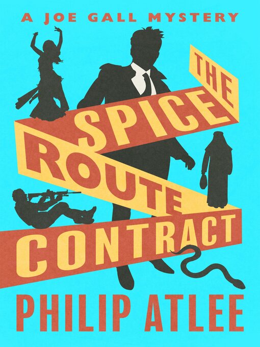 Title details for The Spice Route Contract by Philip Atlee - Available